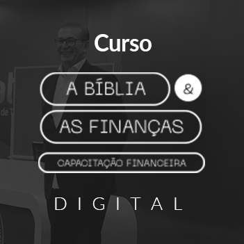 A Bblia e as Finanas - Capacitao financeira